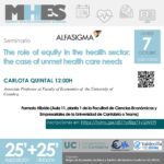 Monday Health Economic Seminar: Carlota Quintal sobre «El Rol de la Equidad en el Sector de la Salud»