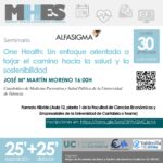 Monday Health Economic Seminar: José María Martín Moreno sobre «One Health»